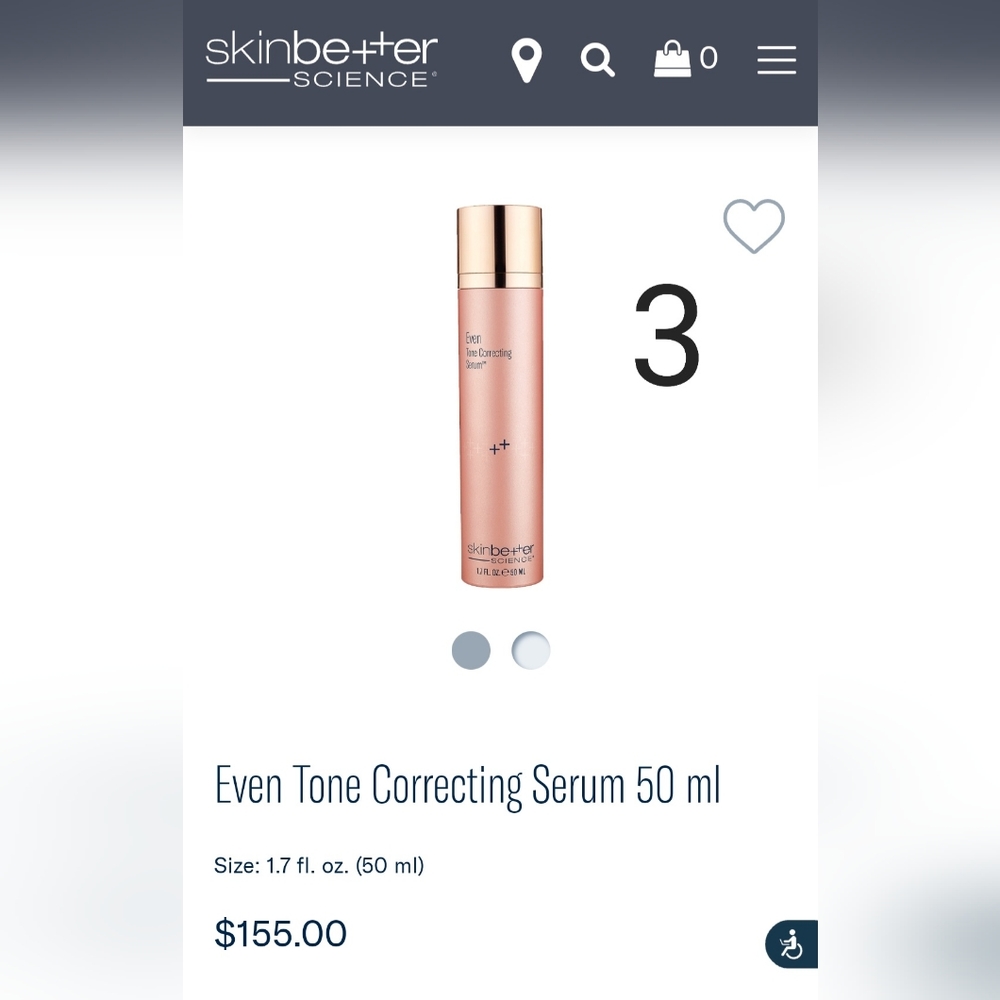 Even tone correcting serum-2 available, $110/each.